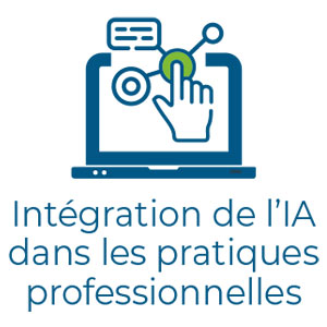 Intégration de l’IA dans les pratiques professionnelles