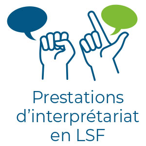 Prestations d’interprétariat en LSF